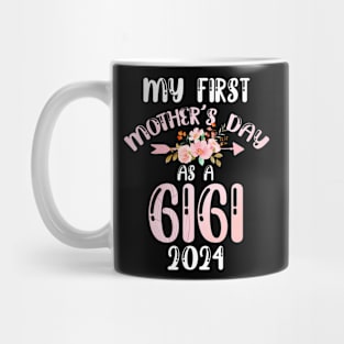 My First Mother'S Day As A Gigi 2024 Mother'S Day Grandma Mug